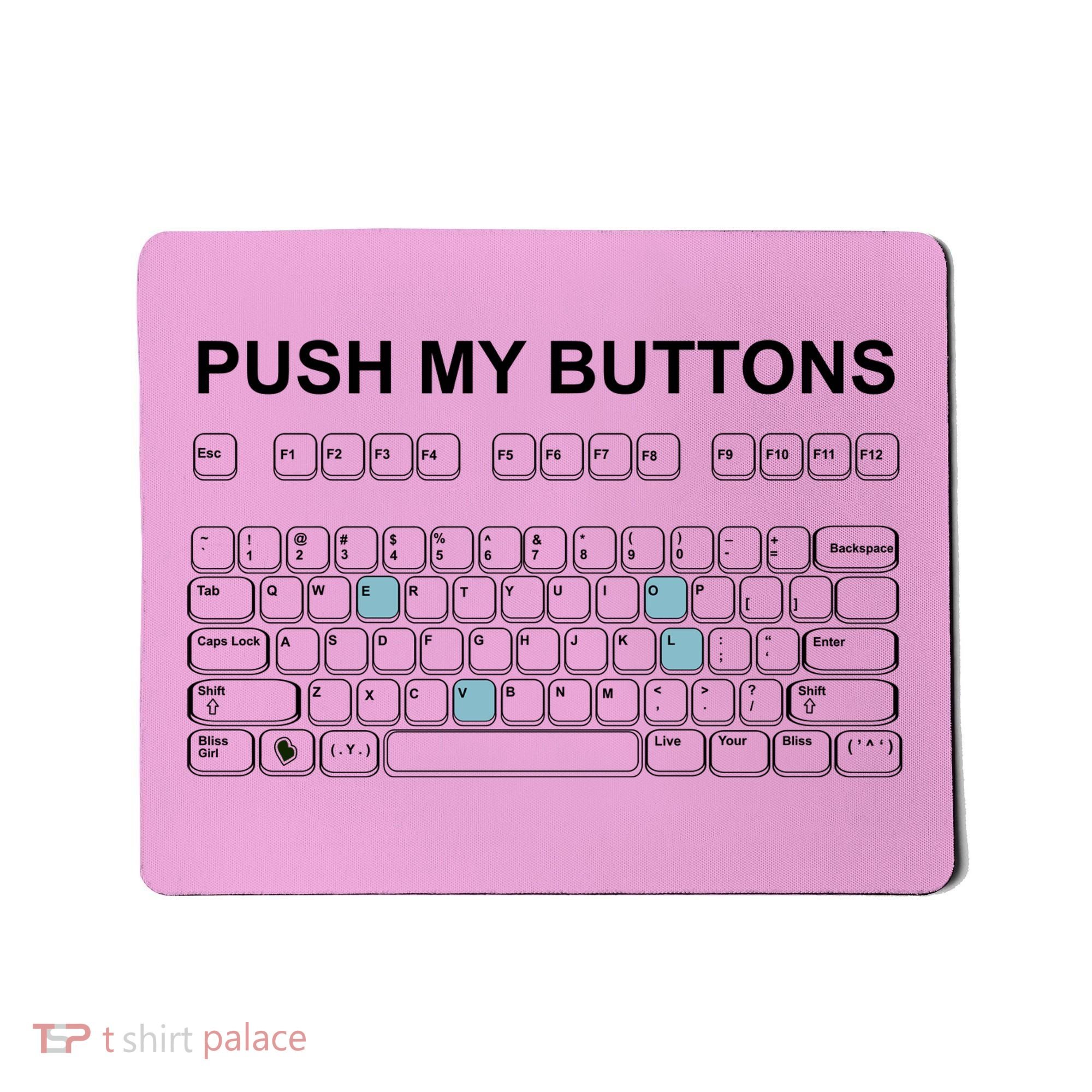 Push My Buttons Mousepad