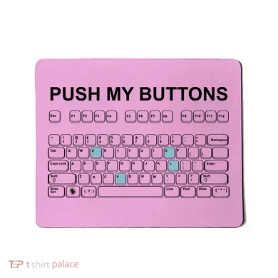 Push My Buttons Mousepad