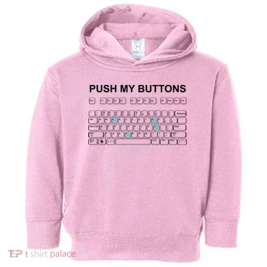 Push My Buttons Toddler Hoodie