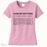 Push My Buttons Women's T-Shirt thumb 0
