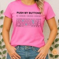 Push My Buttons Women's T-Shirt thumb 2