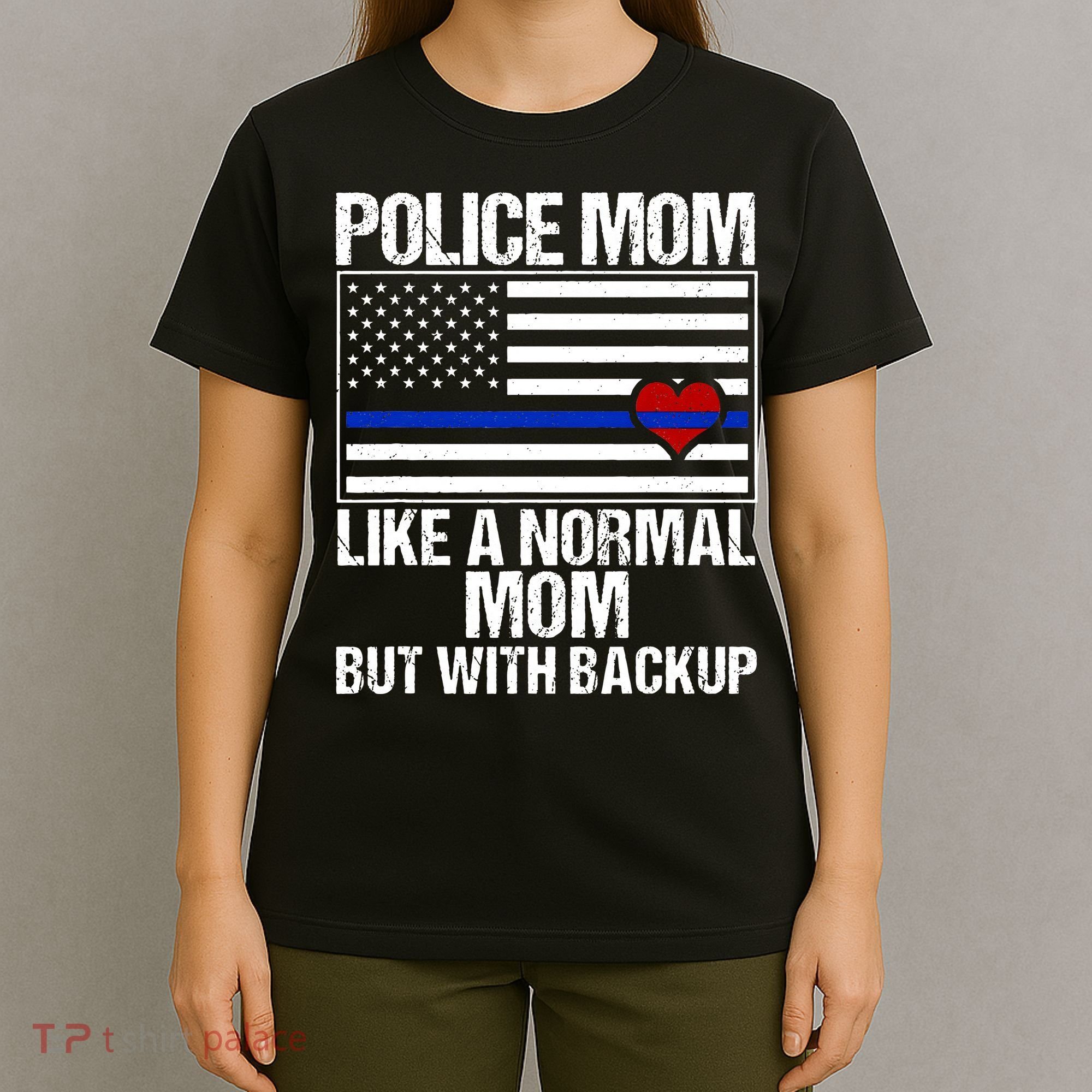 Police Mom Blue Line Flag Heart T-Shirt
