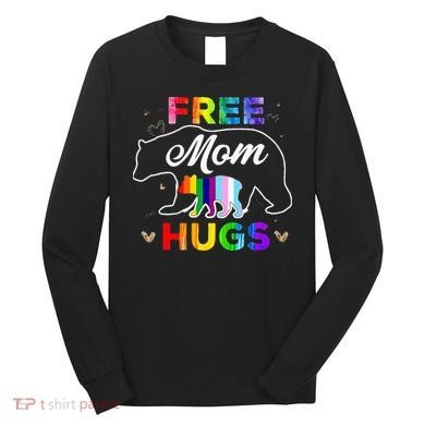 Pride Mama Bear Free Mom Hugs Long Sleeve Shirt