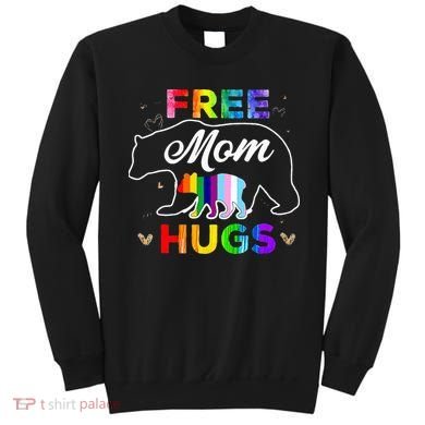 Pride Mama Bear Free Mom Hugs Sweatshirt