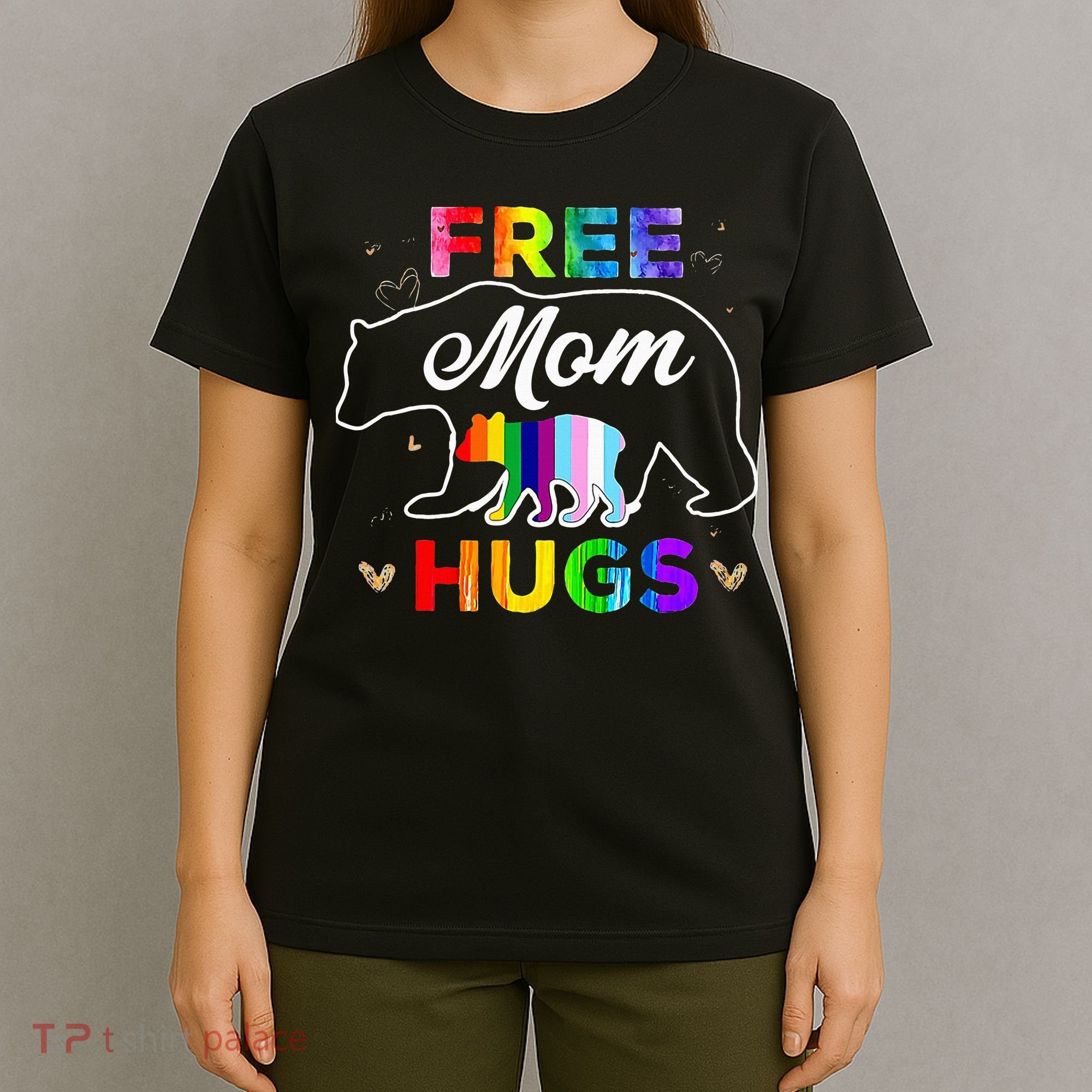Pride Mama Bear Free Mom Hugs T-Shirt
