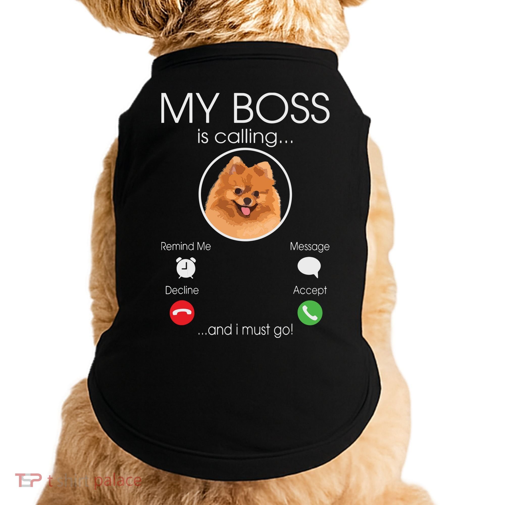 Pomeranian My Boss Doggie Tank