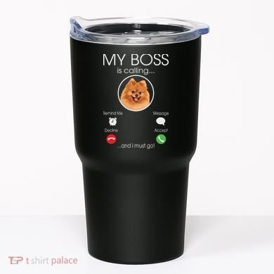 Pomeranian My Boss Tumbler