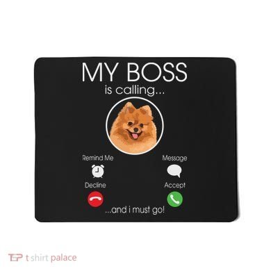 Pomeranian My Boss Mousepad