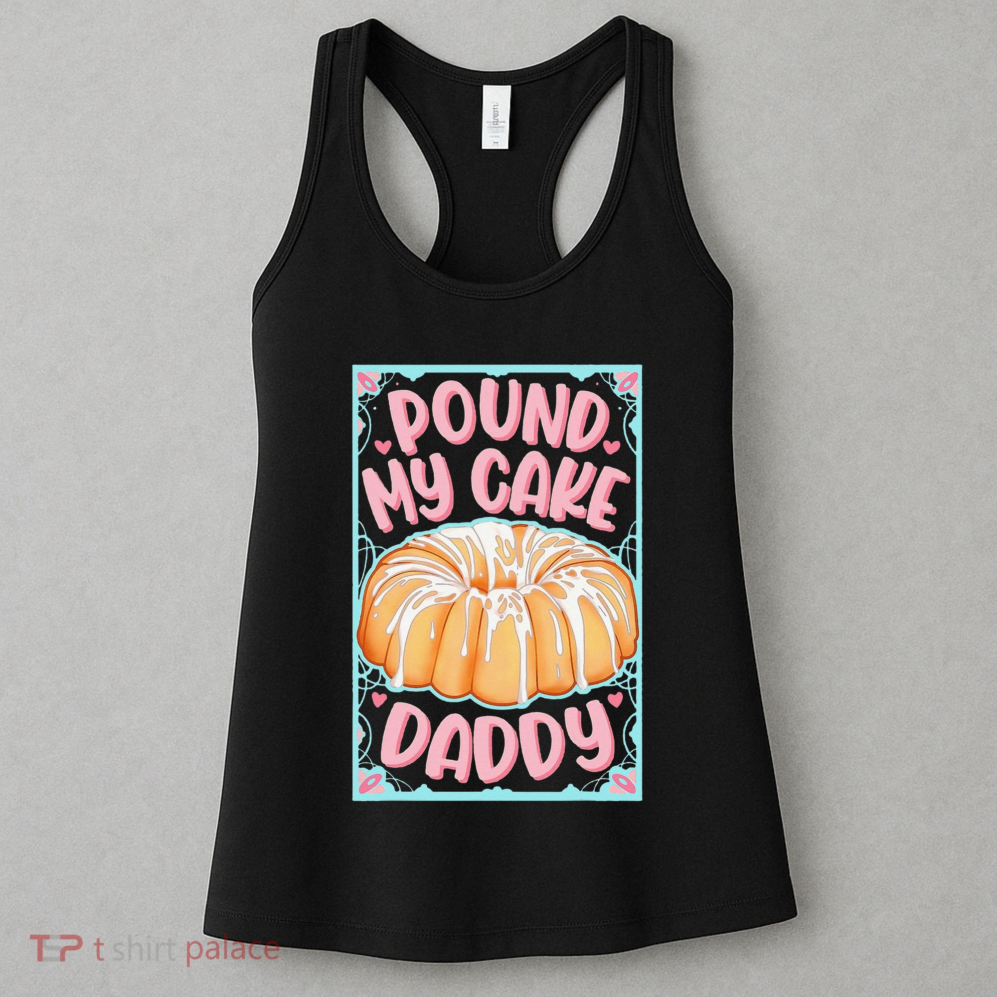 Pound My Cake Daddy Women's Tank Top