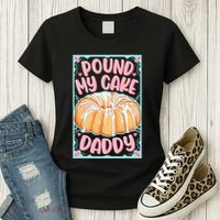 Pound My Cake Daddy Women's T-Shirt thumb 3