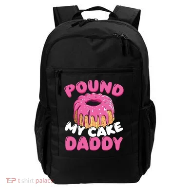 Pound My Cake Daddy  Backpack