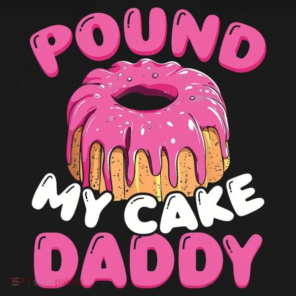Pound My Cake Daddy  Toddler Hoodie