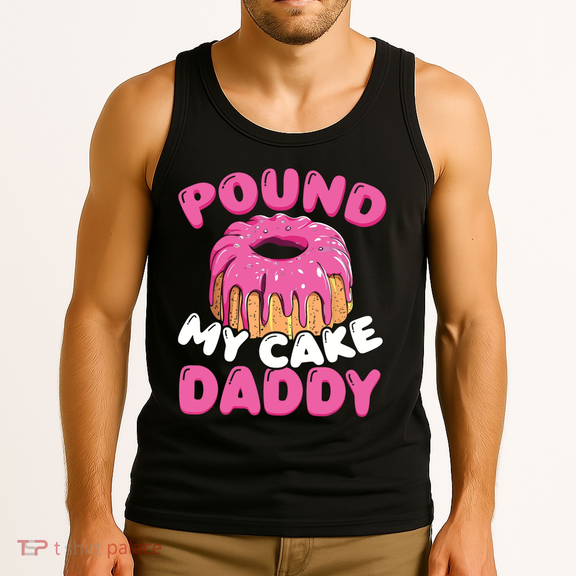 Pound My Cake Daddy  Tank Top