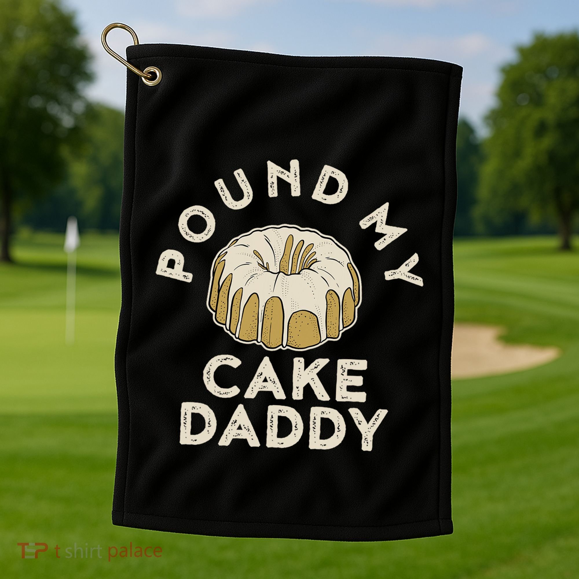 Pound My Cake Daddy Adult Humor Pastry Pound Cake Golf Towel