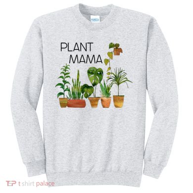 Plant Mama Crazy Plant Lady Monstera Mom Sweatshirt