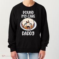 Pound My Cake Daddy Women's Sweatshirt thumb 0