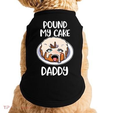 Pound My Cake Daddy Doggie Tank