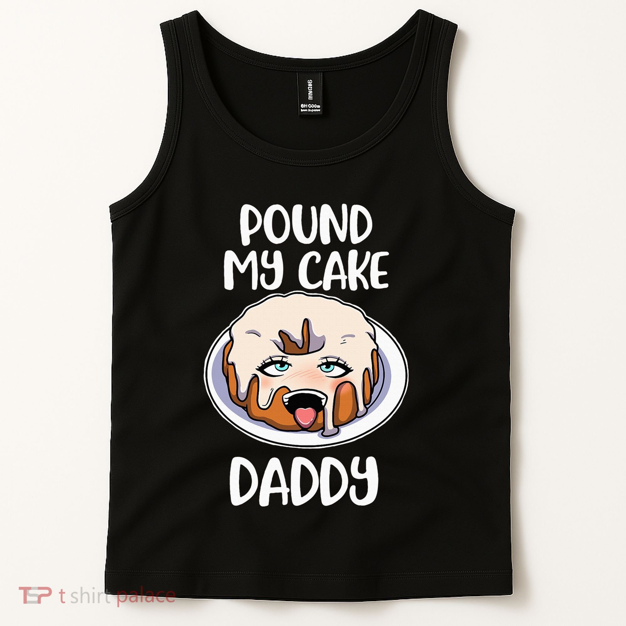 Pound My Cake Daddy Tank Top