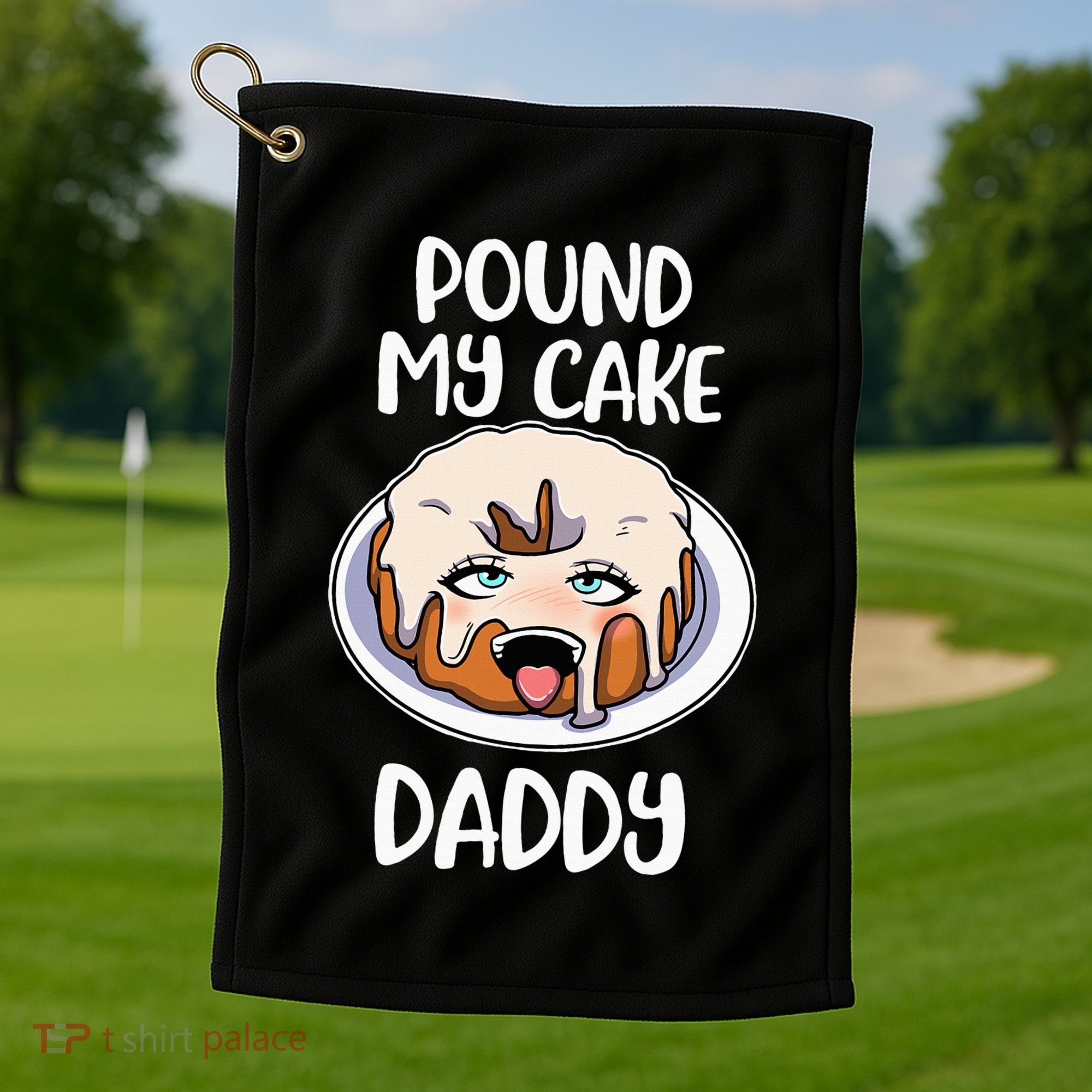 Pound My Cake Daddy Golf Towel
