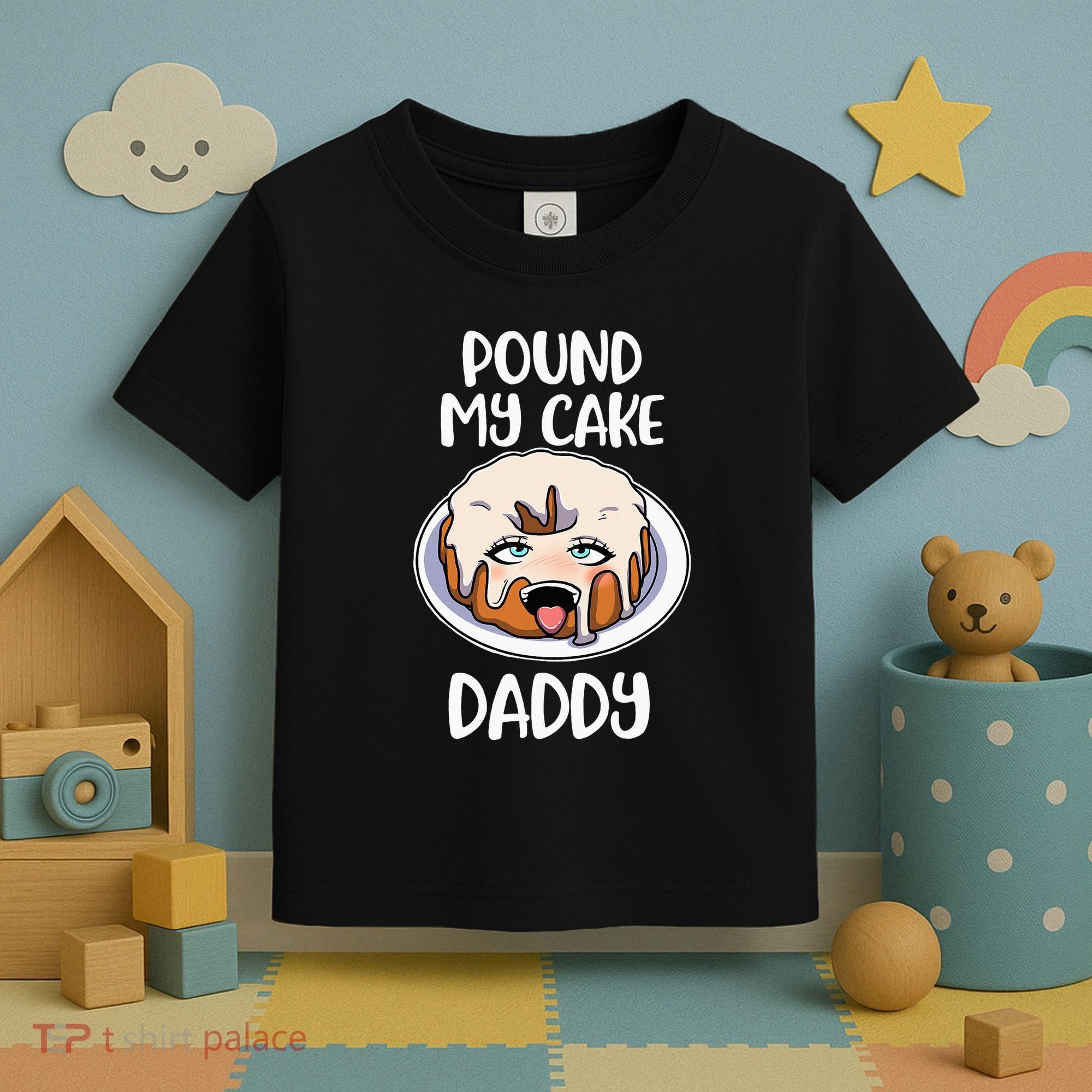 Pound My Cake Daddy Toddler T-Shirt
