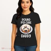 Pound My Cake Daddy Women's T-Shirt thumb 4
