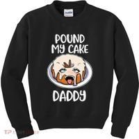 Pound My Cake Daddy Kids Sweatshirt thumb 0