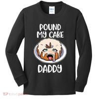 Pound My Cake Daddy Kids Long Sleeve Shirt thumb 0