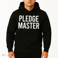 Pledge Master College Frat Greek Fraternity Sorority Hoodie thumb 2