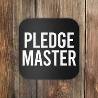 Pledge Master College Frat Greek Fraternity Sorority Coaster thumb 0