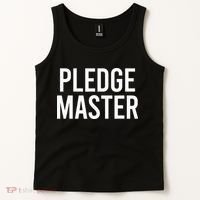 Pledge Master College Frat Greek Fraternity Sorority Tank Top thumb 2