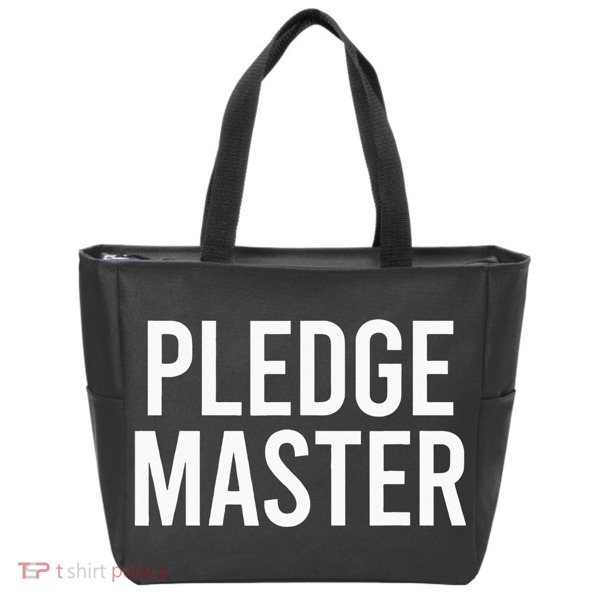 Pledge Master College Frat Greek Fraternity Sorority Tote Bag