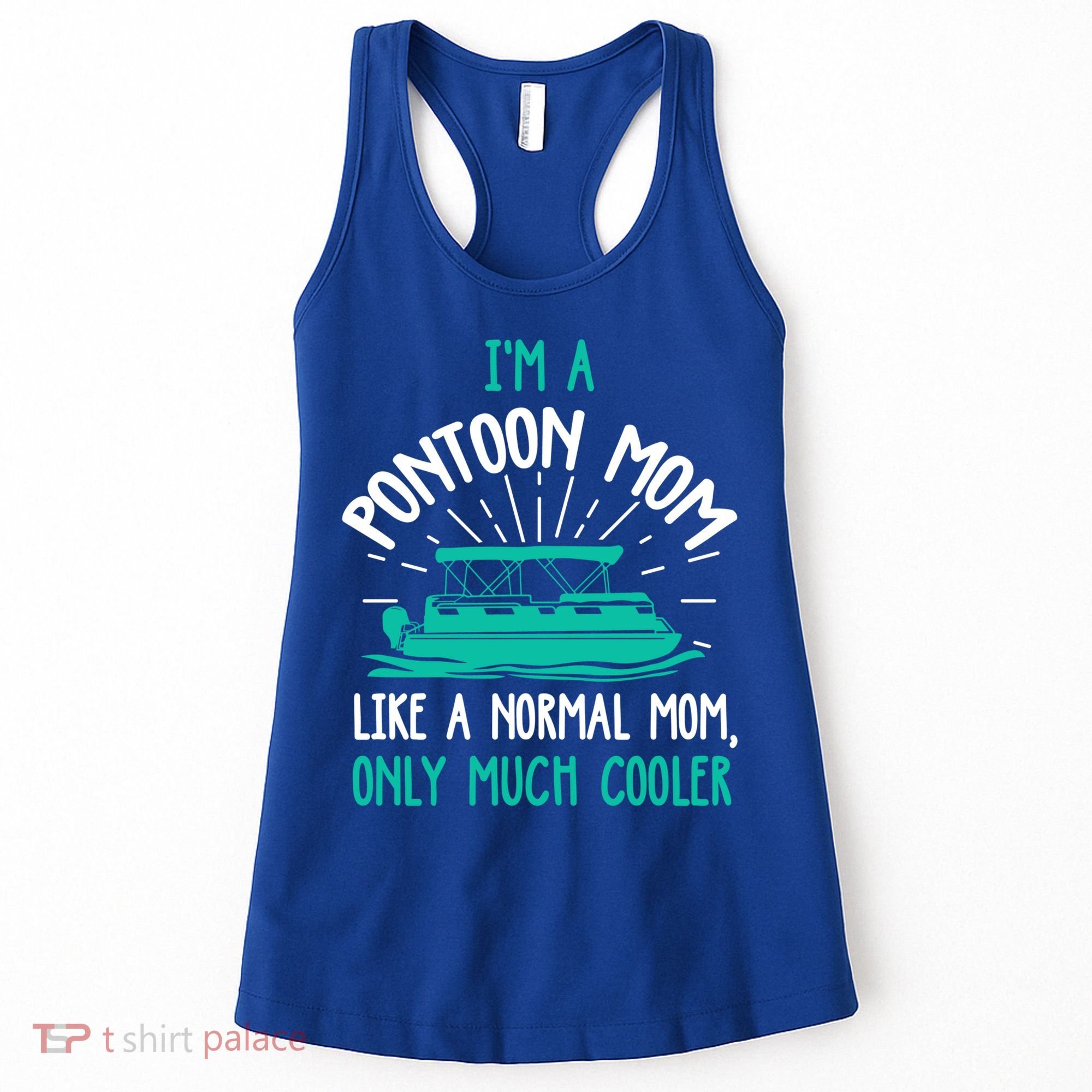 Pontoon Mom Cool Gift Funny Boating Pontoon Lover Mother Gift Cool Gift Women's Tank Top