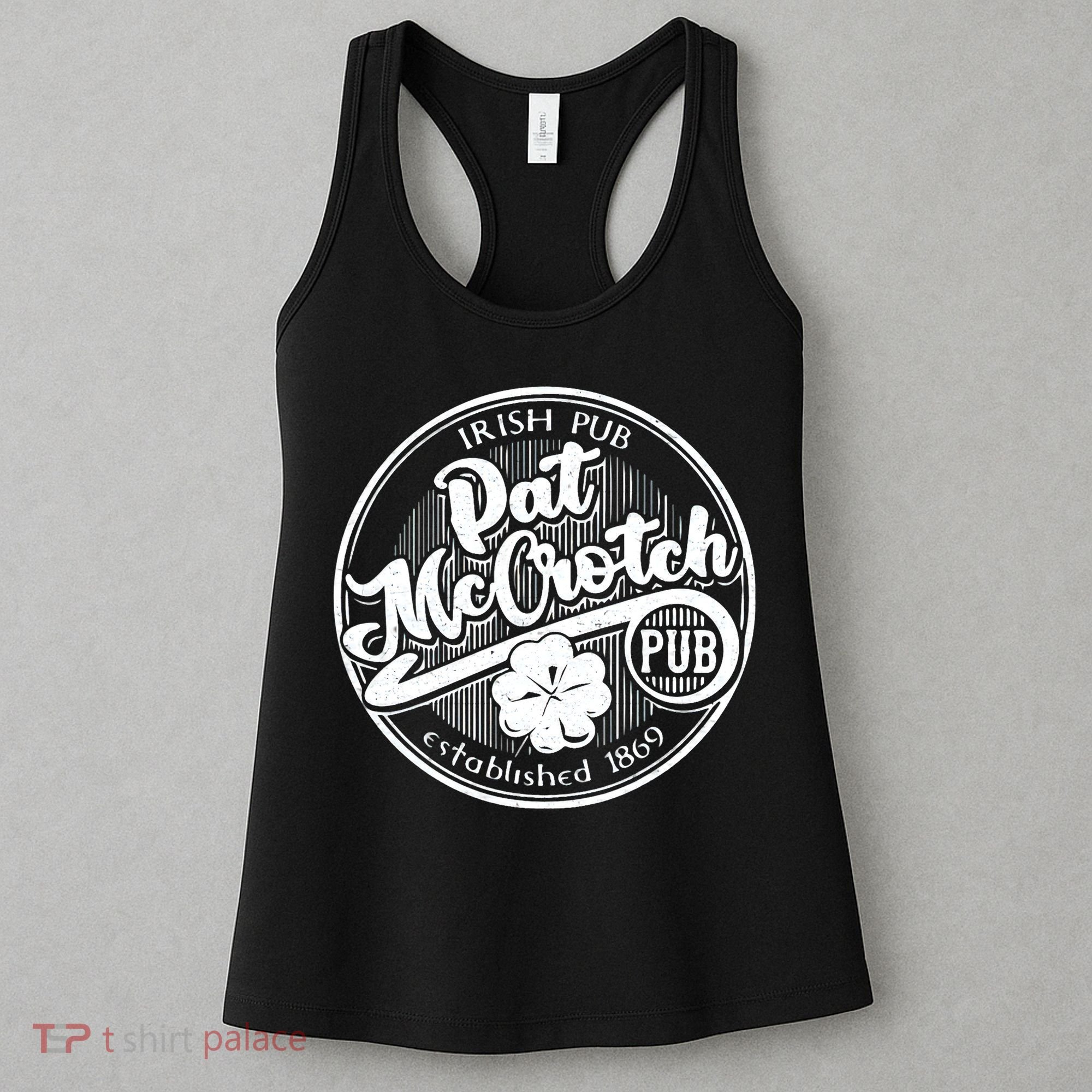 PAT McCROTCH Dirty Adult Irish ST PATRICKS DAY Women's Tank Top