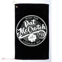 PAT McCROTCH Dirty Adult Irish ST PATRICKS DAY Golf Towel thumb 0