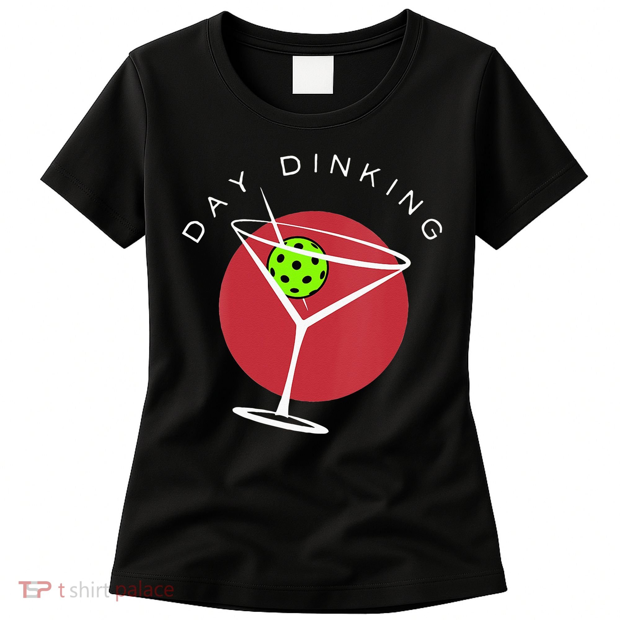 Pickleball Martini Day Drinking Athlete Coach Sports Lover Women's T-Shirt