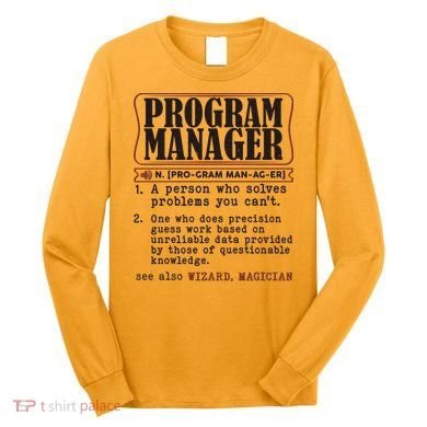 Program Manager Definition Long Sleeve Shirt