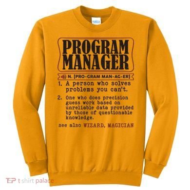 Program Manager Definition Sweatshirt