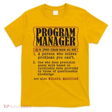 Program Manager Definition T-Shirt