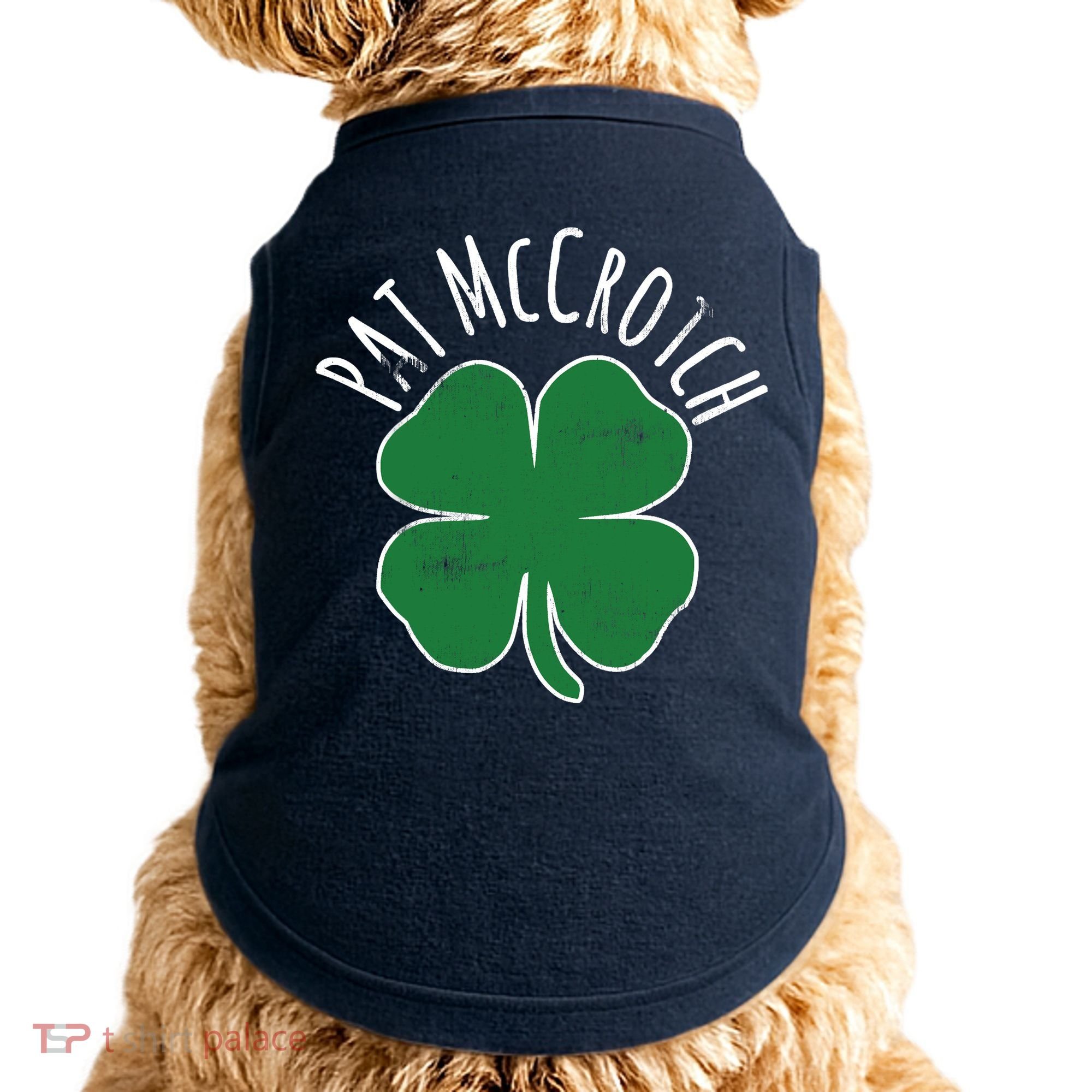 PAT McCROTCH Dirty Adult Irish ST PATRICKS DAY Gift Doggie Tank