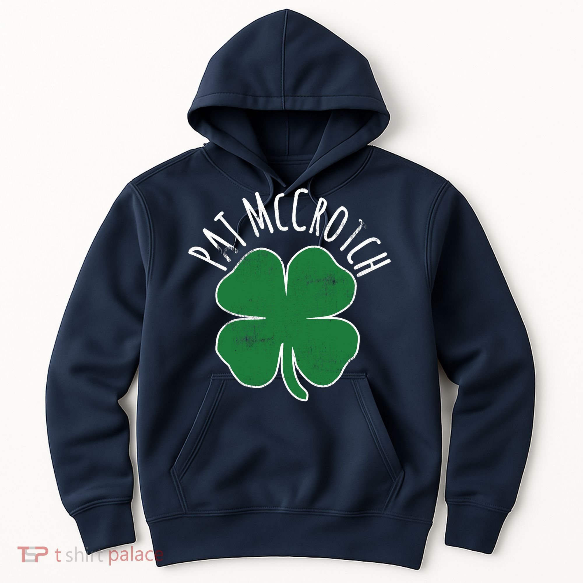 PAT McCROTCH Dirty Adult Irish ST PATRICKS DAY Gift Hoodie