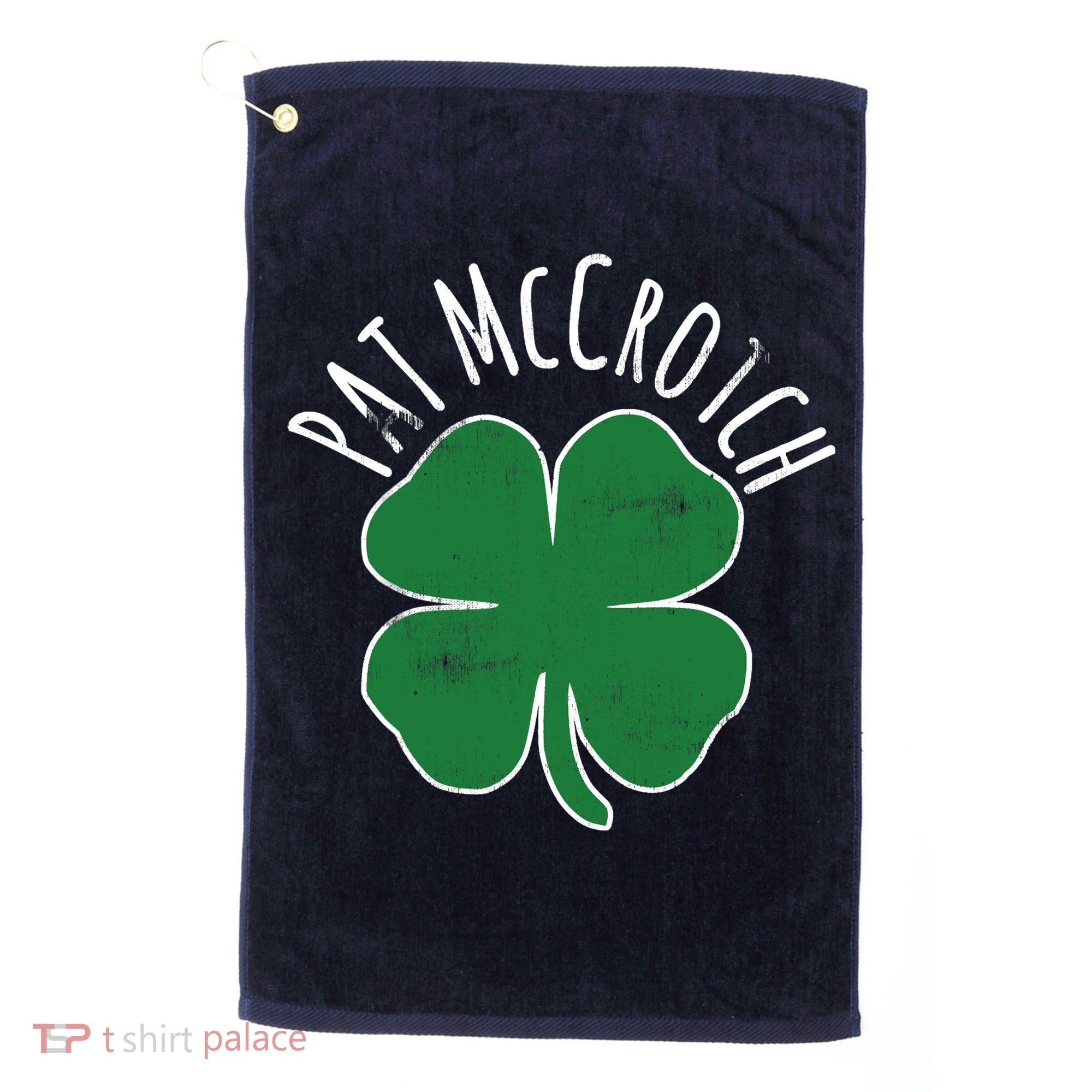 PAT McCROTCH Dirty Adult Irish ST PATRICKS DAY Gift Golf Towel
