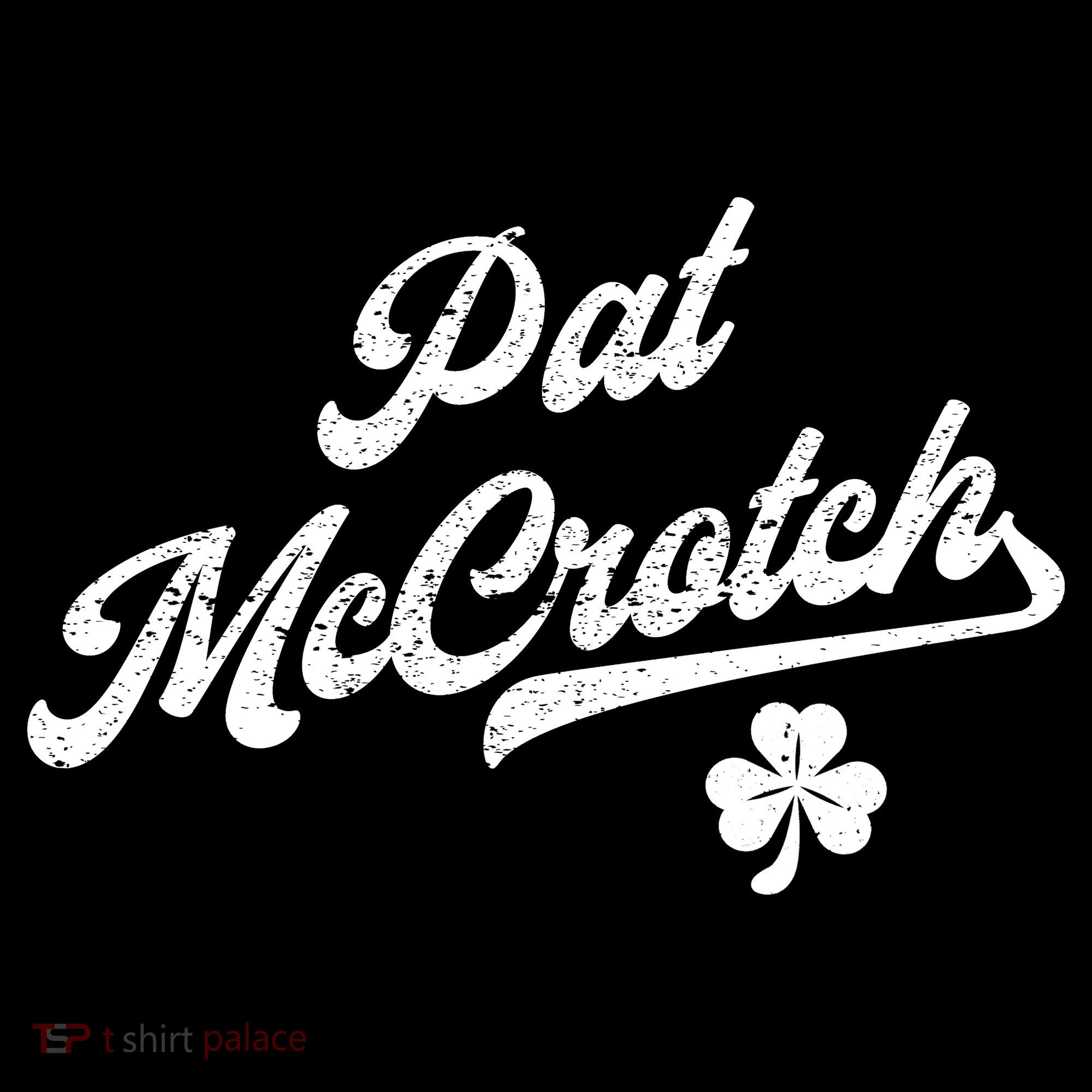 Pat McCrotch Dirty Adult Irish ST PATRICKS DAY Women's Hoodie