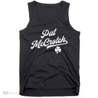 Pat McCrotch Dirty Adult Irish ST PATRICKS DAY Tank Top thumb 0
