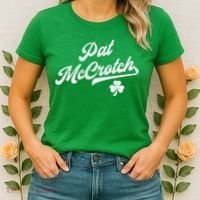 Pat McCrotch Dirty Adult Irish ST PATRICKS DAY Women's T-Shirt thumb 2