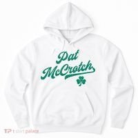 Pat McCrotch Dirty Adult Irish ST PATRICKS DAY Hoodie thumb 0