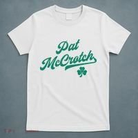 Pat McCrotch Dirty Adult Irish ST PATRICKS DAY T-Shirt thumb 5