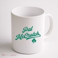 Pat McCrotch Dirty Adult Irish ST PATRICKS DAY Coffee Mug thumb 1