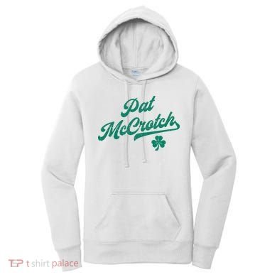 Pat McCrotch Dirty Adult Irish ST PATRICKS DAY Women's Hoodie
