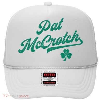 Pat McCrotch Dirty Adult Irish ST PATRICKS DAY Hat