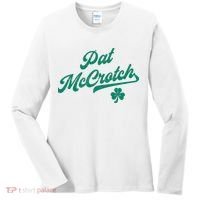 Pat McCrotch Dirty Adult Irish ST PATRICKS DAY Women's Long Sleeve Shirt thumb 0
